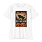 Skinwalker Warning Sign T-Shirt, Cryptid Sighting Tee, Horror Gift for Him