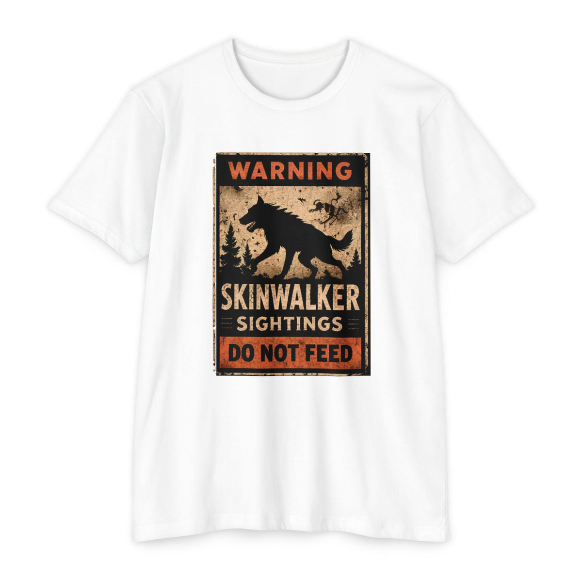 Skinwalker Warning Sign T-Shirt, Cryptid Sighting Tee, Horror Gift for Him